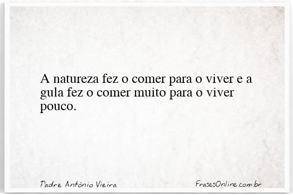 Frase de Padre Antônio Vieira