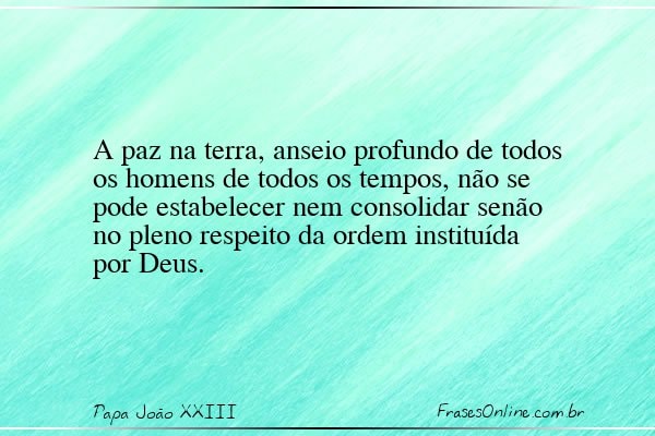 Frase de Papa João XXIII