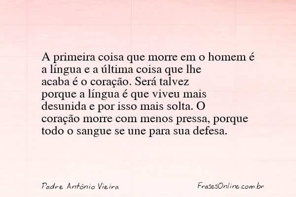 Frase de Padre Antônio Vieira