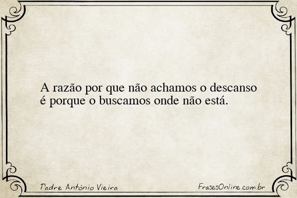 Frase de Padre Antônio Vieira