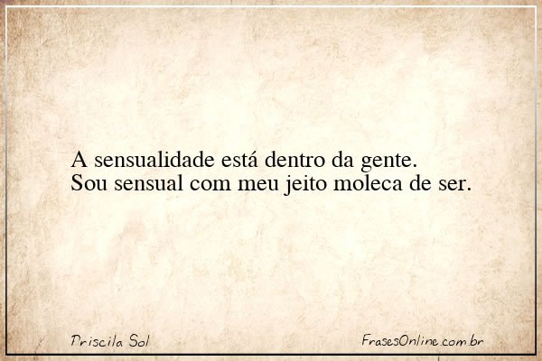 Frase de Priscila Sol