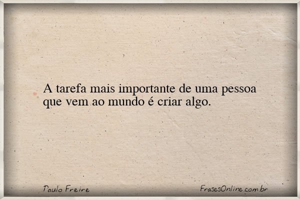 Frase de Paulo Freire