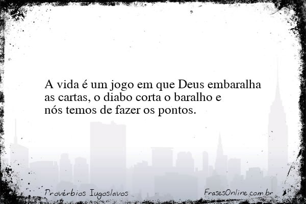 Frase de Provérbios Iugoslavos