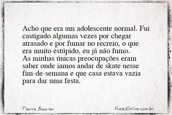 Frase de Pierre Bouvier