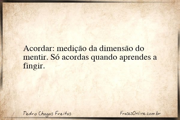 Frase de Pedro Chagas Freitas
