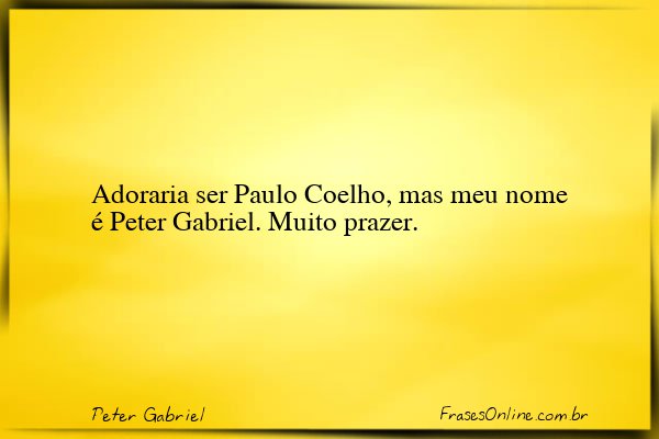 Frase de Peter Gabriel
