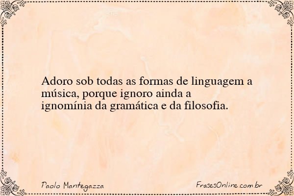Frase de Paolo Mantegazza