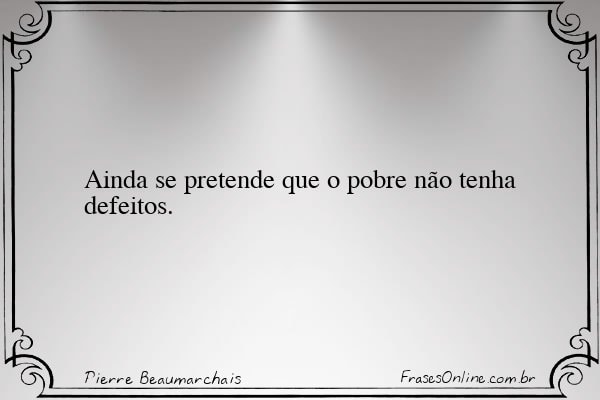 Frase de Pierre Beaumarchais