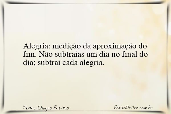 Frase de Pedro Chagas Freitas