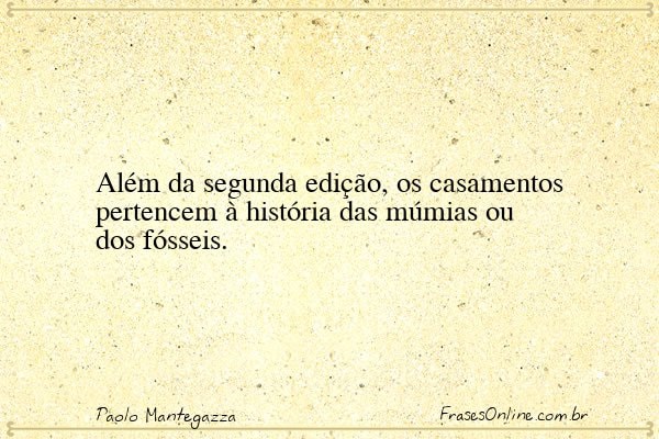 Frase de Paolo Mantegazza