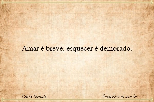 Frase de Pablo Neruda