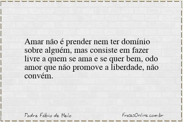 Frase de Padre Fábio de Melo