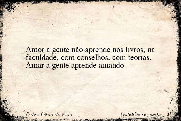 Frase de Padre Fábio de Melo