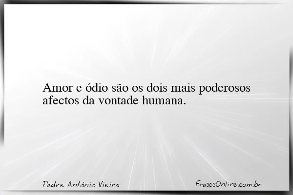 Frase de Padre Antônio Vieira