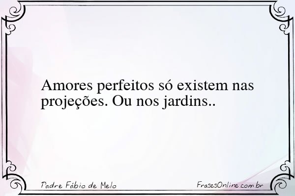 Frase de Padre Fábio de Melo
