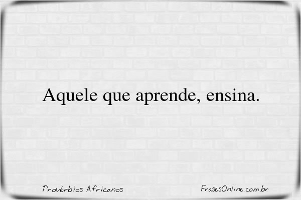 Frase de Provérbios Africanos