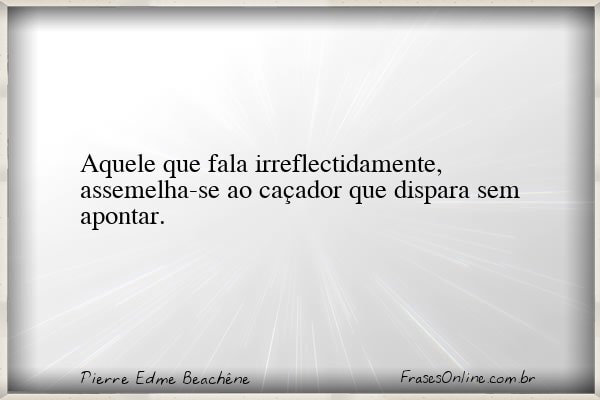 Frase de Pierre Edme Beachêne
