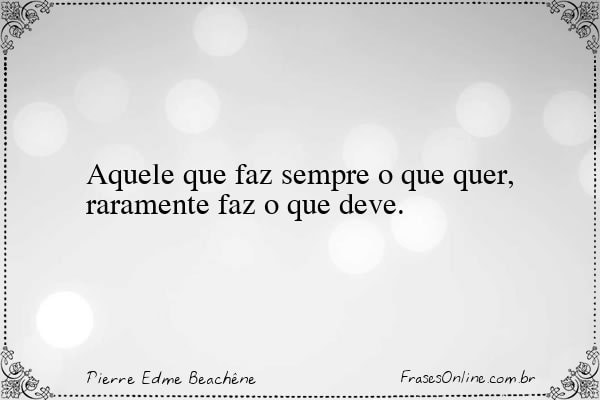 Frase de Pierre Edme Beachêne