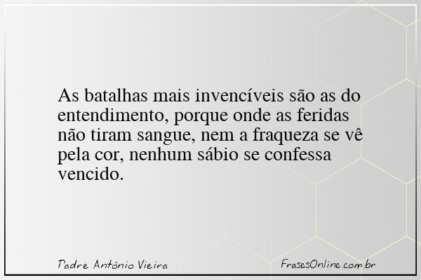 Frase de Padre Antônio Vieira