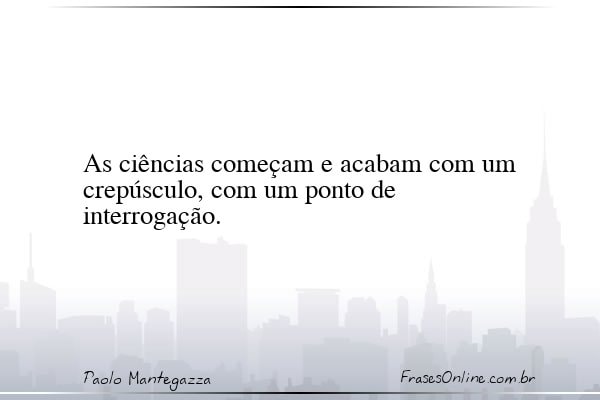 Frase de Paolo Mantegazza