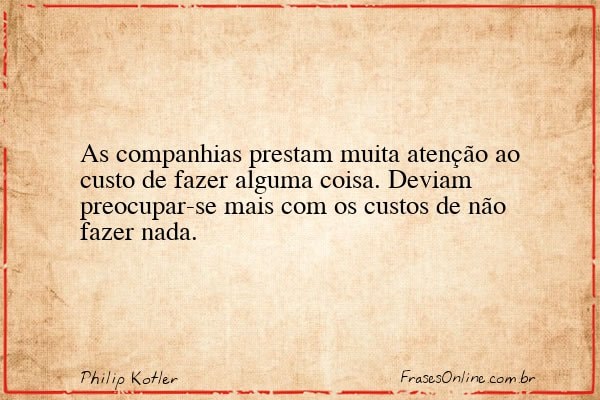 Frase de Philip Kotler