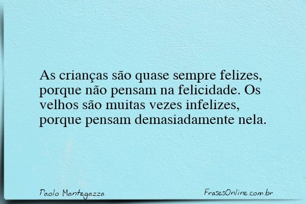 Frase de Paolo Mantegazza