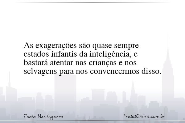 Frase de Paolo Mantegazza
