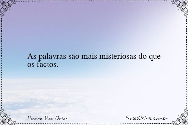 Frase de Pierre Mac Orlan