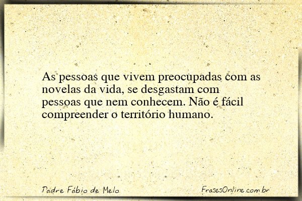 Frase de Padre Fábio de Melo