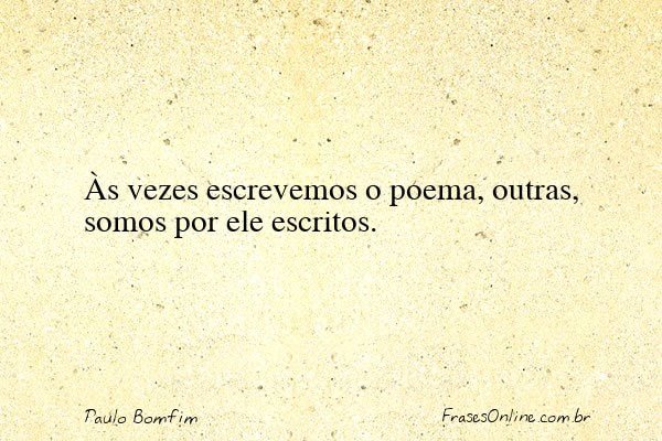 Frase de Paulo Bomfim