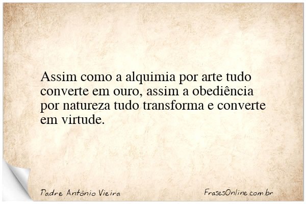 Frase de Padre Antônio Vieira