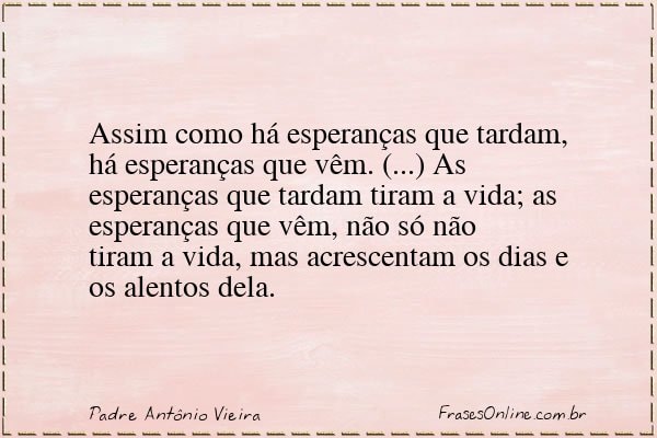 Frase de Padre Antônio Vieira