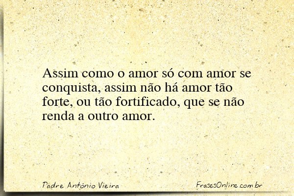 Frase de Padre Antônio Vieira
