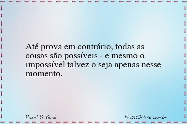 Frase de Pearl S. Buck