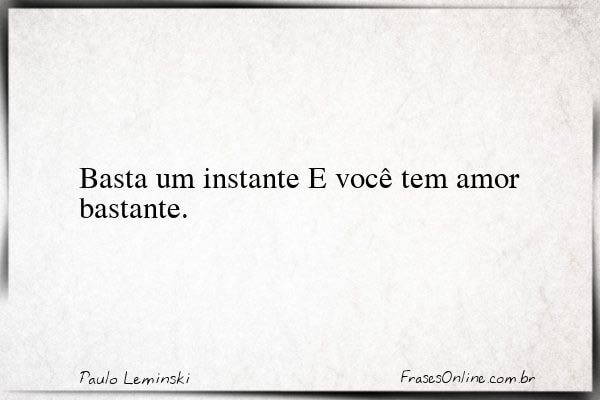 Frase de Paulo Leminski