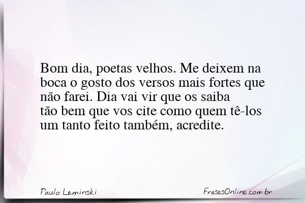 Frase de Paulo Leminski