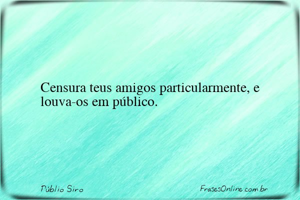 Frase de Públio Siro