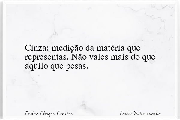 Frase de Pedro Chagas Freitas