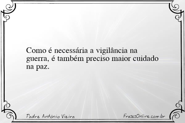 Frase de Padre Antônio Vieira