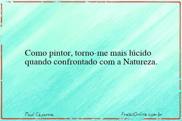 Frase de Paul Cézanne