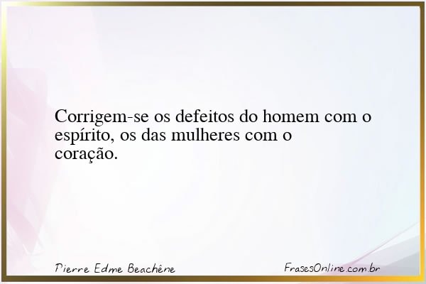 Frase de Pierre Edme Beachêne