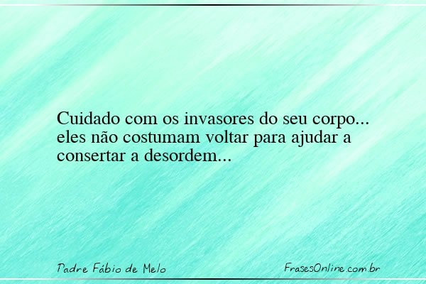 Frase de Padre Fábio de Melo