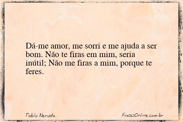 Frase de Pablo Neruda