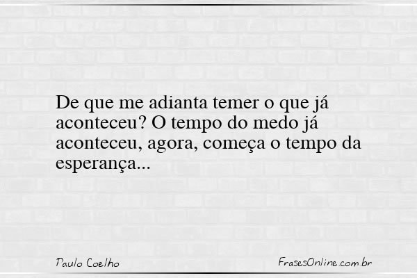 Frase de Paulo Coelho