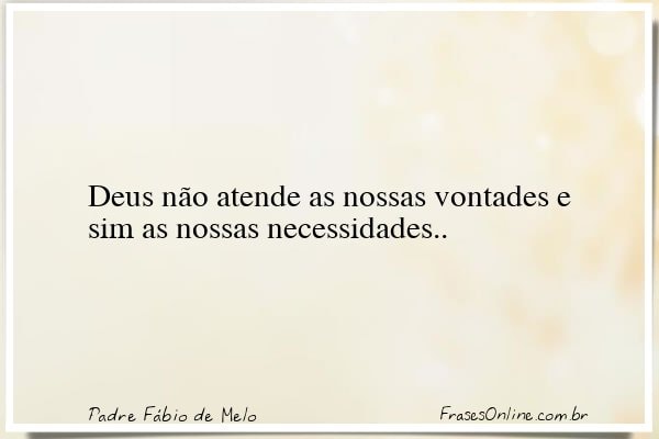 Frase de Padre Fábio de Melo