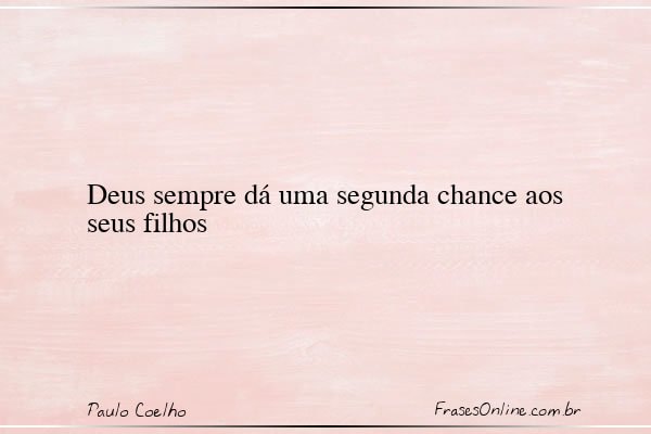 Frase de Paulo Coelho