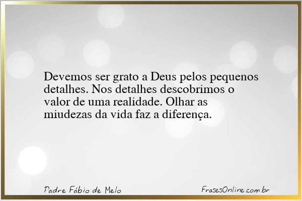 Frase de Padre Fábio de Melo
