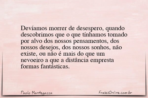 Frase de Paolo Mantegazza