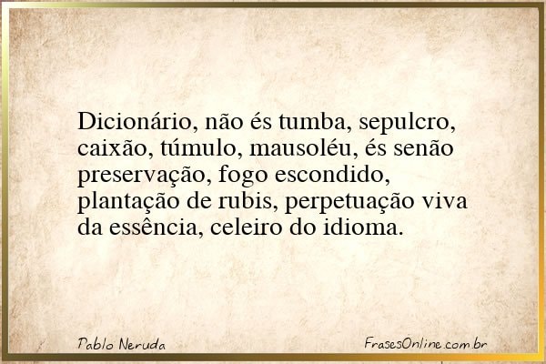 Frase de Pablo Neruda