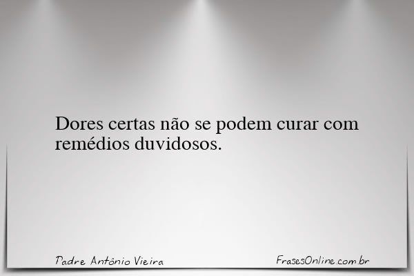 Frase de Padre Antônio Vieira